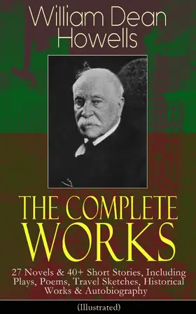 Howells |  The Complete Works of William Dean Howells | eBook | Sack Fachmedien