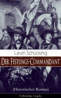 Schücking |  Der Festungs-Commandant (Historischer Roman) | eBook | Sack Fachmedien