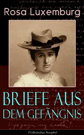 Luxemburg |  Briefe aus dem Gefängnis (Kommentiert) | eBook | Sack Fachmedien
