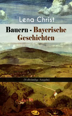 Christ | Bauern - Bayerische Geschichten | E-Book | www.sack.de