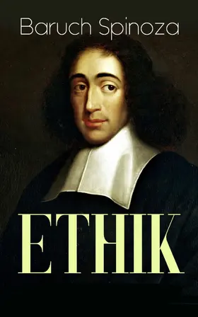 Spinoza |  ETHIK (Kommentiert) | eBook | Sack Fachmedien