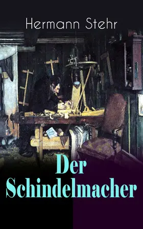 Stehr |  Der Schindelmacher | eBook | Sack Fachmedien