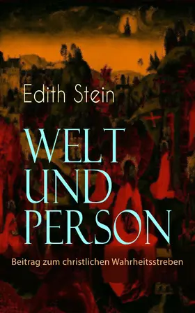 Stein |  Welt und Person - Beitrag zum christlichen Wahrheitsstreben | eBook | Sack Fachmedien