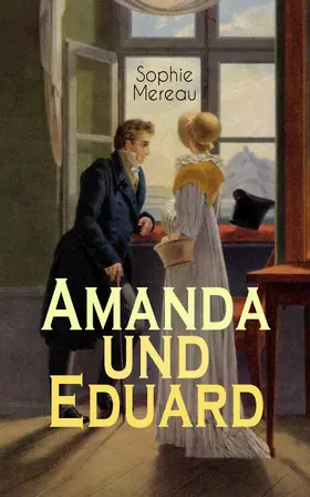 Mereau |  Amanda und Eduard | eBook | Sack Fachmedien