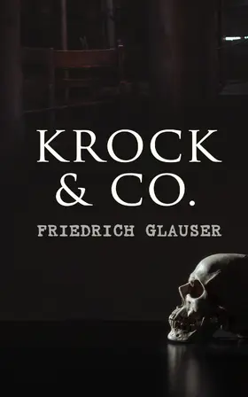 Glauser |  Krock & Co. | eBook | Sack Fachmedien