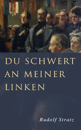 Stratz |  Du Schwert an meiner Linken (Kommentiert) | eBook | Sack Fachmedien