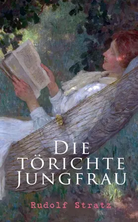 Stratz |  Die törichte Jungfrau (Kommentiert) | eBook | Sack Fachmedien