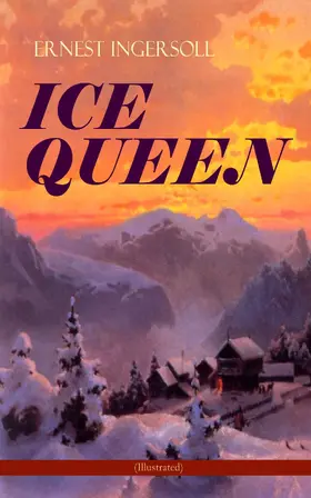 Ingersoll |  ICE QUEEN (Illustrated) | eBook | Sack Fachmedien