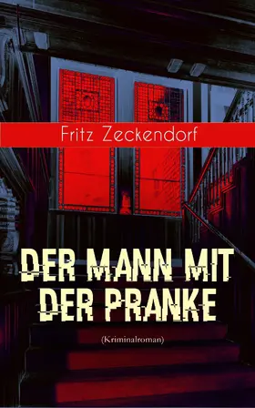 Zeckendorf |  Der Mann mit der Pranke (Kriminalroman) (Kommentiert) | eBook | Sack Fachmedien