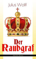 Wolff |  Der Raubgraf (Mittelalter-Roman) | eBook | Sack Fachmedien