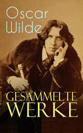 Wilde |  Gesammelte Werke | eBook | Sack Fachmedien