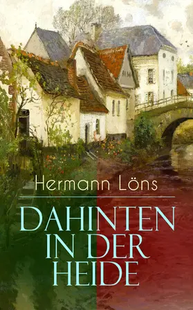 Löns |  Dahinten in der Heide (Kommentiert) | eBook | Sack Fachmedien