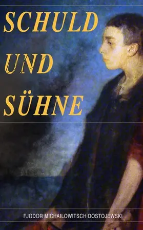 Dostojewski |  Schuld und Sühne | eBook | Sack Fachmedien