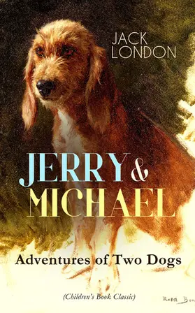 London | JERRY & MICHAEL - Adventures of Two Dogs (Children's Book Classic) (Annotated) | E-Book | www.sack.de