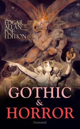 Poe |  GOTHIC & HORROR - Edgar Allan Poe Edition (Illustrated) | eBook | Sack Fachmedien