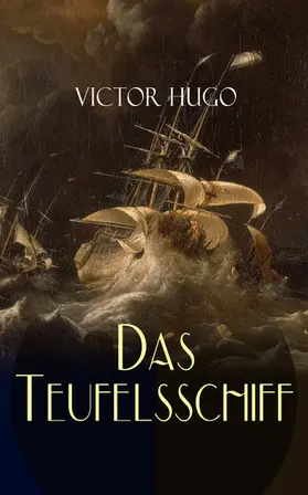 Hugo |  Das Teufelsschiff (Kommentiert) | eBook | Sack Fachmedien