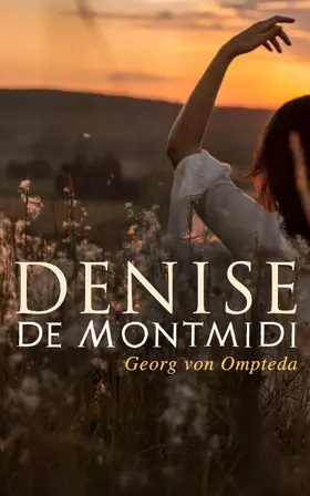 Ompteda |  Denise de Montmidi (Kommentiert) | eBook | Sack Fachmedien