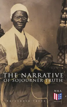 Truth | The Narrative of Sojourner Truth | E-Book | www.sack.de