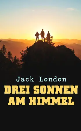 London |  Drei Sonnen am Himmel | eBook | Sack Fachmedien