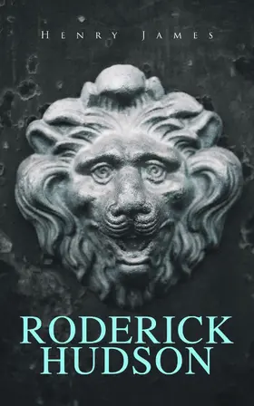 James |  Roderick Hudson (Annotated) | eBook | Sack Fachmedien
