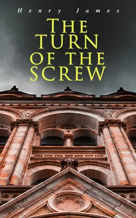 James |  The Turn of the Screw (Annotated) | eBook | Sack Fachmedien