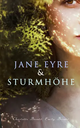 Brontë |  Jane Eyre & Sturmhöhe (Kommentiert) | eBook | Sack Fachmedien