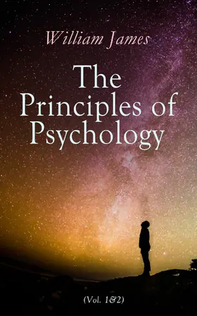 James | The Principles of Psychology (Vol. 1&2) (Annotated) | E-Book | www.sack.de
