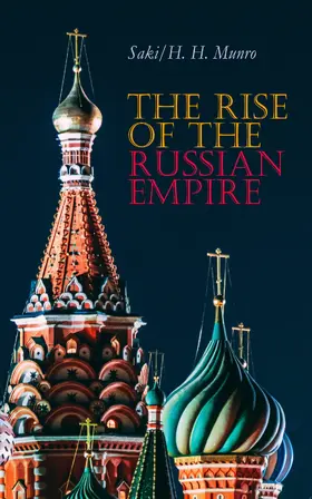 Munro |  The Rise of the Russian Empire (Annotated) | eBook | Sack Fachmedien