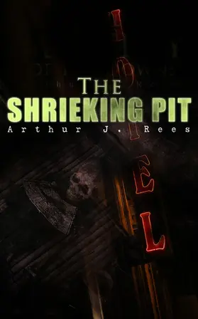 Rees |  The Shrieking Pit | eBook | Sack Fachmedien