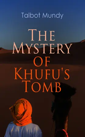 Mundy |  The Mystery of Khufu's Tomb | eBook | Sack Fachmedien