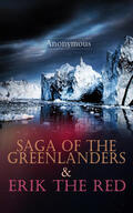 Reeves / Sephton |  Saga of the Greenlanders & Erik the Red | eBook | Sack Fachmedien