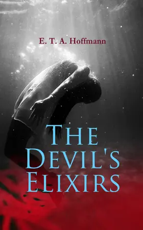 Hoffmann |  The Devil's Elixirs | eBook | Sack Fachmedien