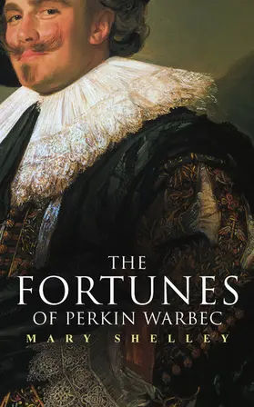Shelley | The Fortunes of Perkin Warbeck (Annotated) | E-Book | www.sack.de