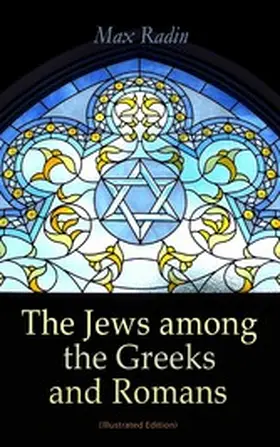 Radin | The Jews among the Greeks and Romans (Illustrated Edition) (Annotated) | E-Book | www.sack.de