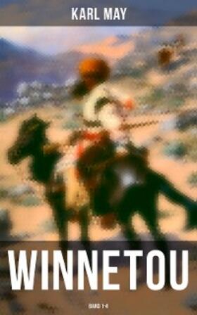 May |  WINNETOU (Band 1-4) | eBook | Sack Fachmedien