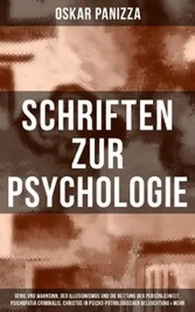 Panizza |  Schriften zur Psychologie | eBook | Sack Fachmedien