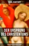 Kautsky |  Der Ursprung des Christentums (Eine historische Untersuchung in 4 Bänden) | eBook | Sack Fachmedien