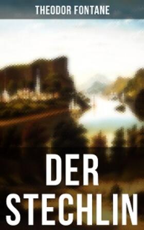 Fontane |  DER STECHLIN | eBook | Sack Fachmedien