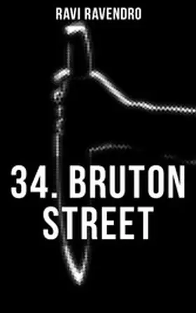 Ravendro / Herdegen |  34. BRUTON STREET | eBook | Sack Fachmedien
