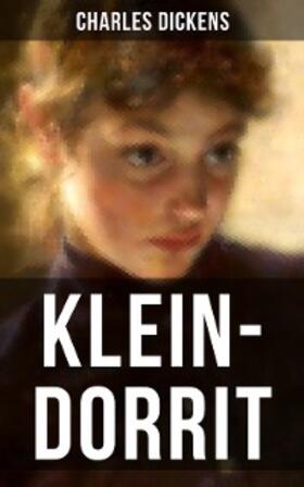 Dickens |  KLEIN-DORRIT | eBook | Sack Fachmedien