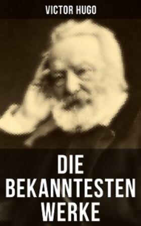 Hugo |  Die bekanntesten Werke von Victor Hugo | eBook | Sack Fachmedien