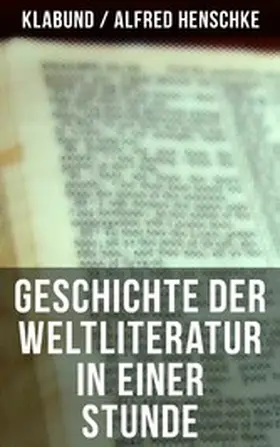 Henschke | Geschichte der Weltliteratur in einer Stunde | E-Book | www.sack.de