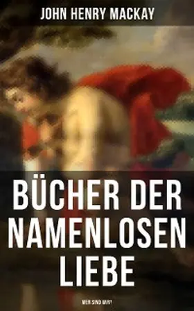 Mackay |  Bücher der namenlosen Liebe - Wer sind wir? | eBook | Sack Fachmedien