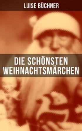 Büchner |  Die schönsten Weihnachtsmärchen | eBook | Sack Fachmedien