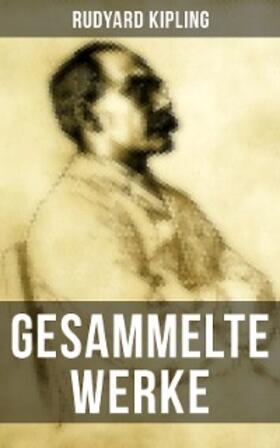 Kipling |  Gesammelte Werke von Rudyard Kipling | eBook | Sack Fachmedien