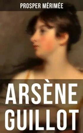 Mérimée |  Arsène Guillot | eBook | Sack Fachmedien