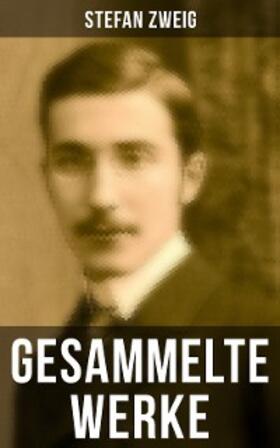 Zweig |  Gesammelte Werke von Stefan Zweig | eBook | Sack Fachmedien