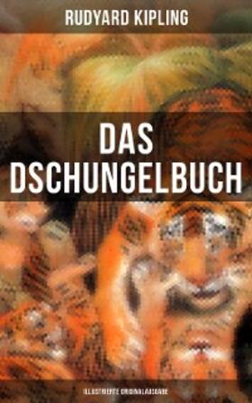 Kipling |  Das Dschungelbuch (Illustrierte Originalausgabe) | eBook | Sack Fachmedien