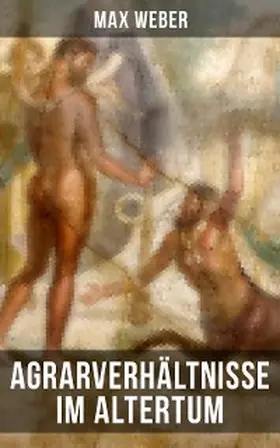 Weber |  Agrarverhältnisse im Altertum | eBook | Sack Fachmedien