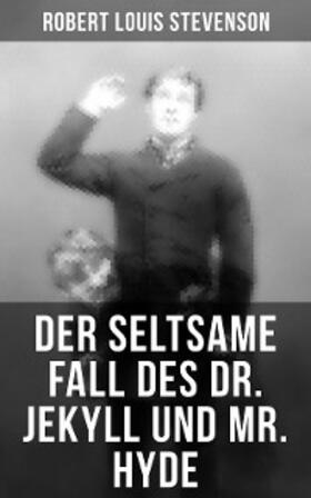 Stevenson | Der seltsame Fall des Dr. Jekyll und Mr. Hyde | E-Book | www.sack.de